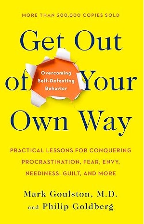 Get Out of Your Own Way: Overcoming Self-Defeating Behavior Paperback – February 1, 1996
