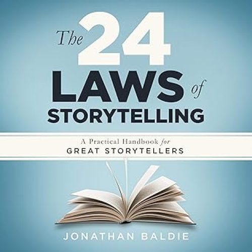 The 24 Laws of Storytelling: A Practical Handbook for Great Storytellers Audible Audiobook – Unabridged